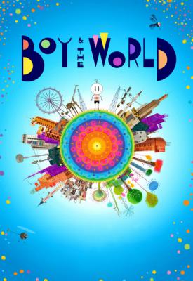 poster for Boy and the World 2013