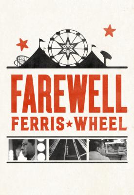poster for Farewell Ferris Wheel 2016