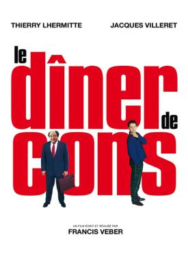 poster for Le Dîner de Cons 1998