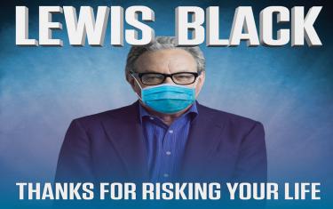 screenshoot for Lewis Black: Thanks for Risking Your Life