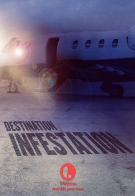 poster for Destination: Infestation 2007