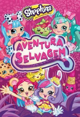 poster for Shopkins Wild 2018