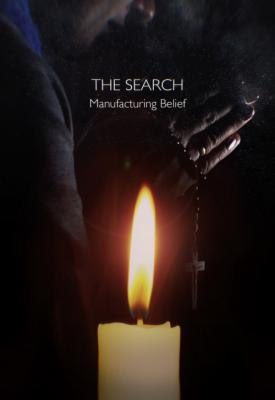 poster for The Search - Manufacturing Belief 2019