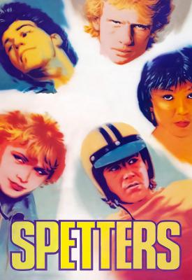 poster for Spetters 1980