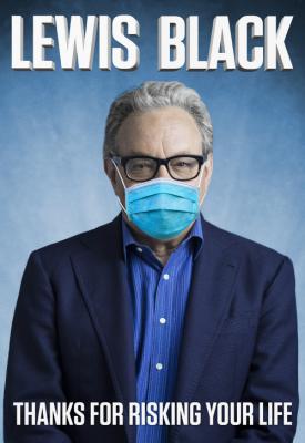 poster for Lewis Black: Thanks for Risking Your Life 2020