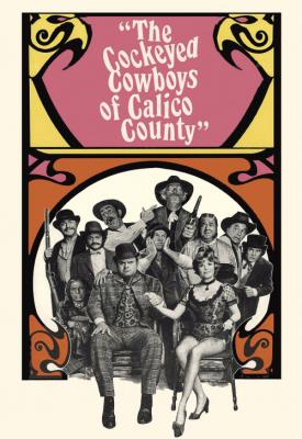 poster for Cockeyed Cowboys of Calico County 1970