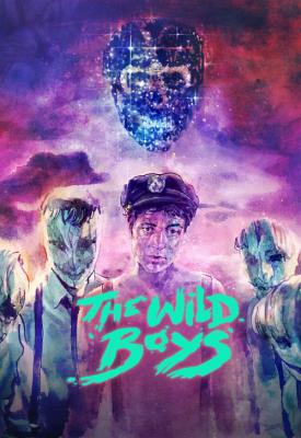 poster for The Wild Boys 2017