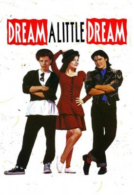 image for  Dream a Little Dream movie