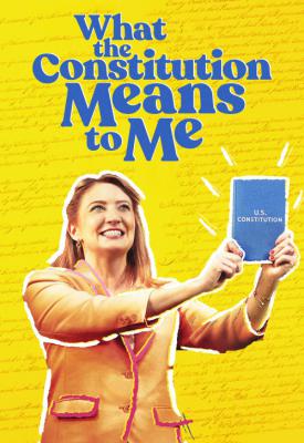 image for  What the Constitution Means to Me movie