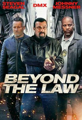 poster for Beyond the Law 2019