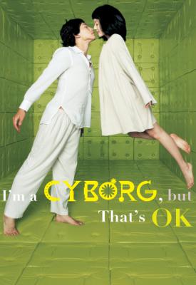 image for  I’m a Cyborg, But That’s OK movie