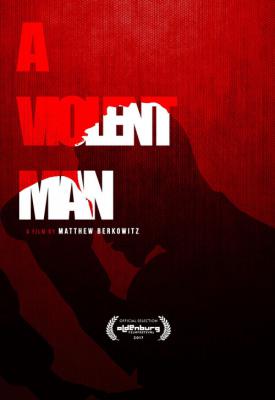 poster for A Violent Man 2017
