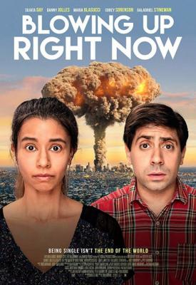 poster for Blowing Up Right Now 2019