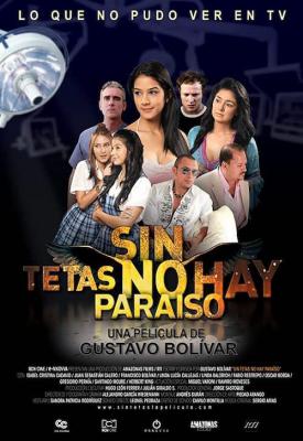 image for  Sin tetas no hay paraíso movie