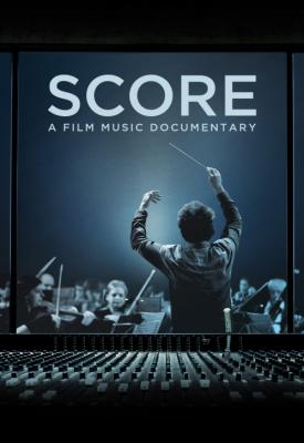 poster for Score: A Film Music Documentary 2016