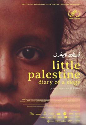 poster for Little Palestine (Diary of a Siege) 2021