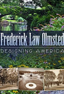 image for  Frederick Law Olmsted: Designing America movie