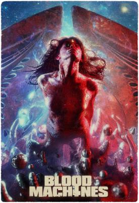 poster for Blood Machines 2019