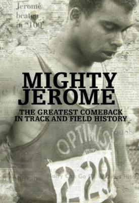 poster for Mighty Jerome 2010