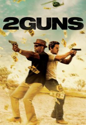 poster for 2 Guns 2013