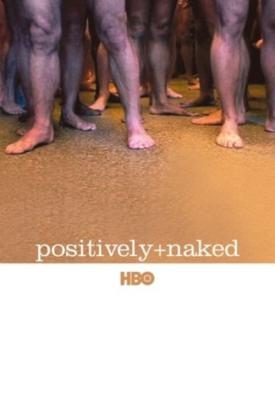 poster for Positively Naked 2005