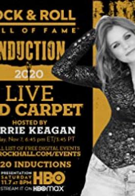poster for The 2020 Rock & Roll Hall of Fame Induction Ceremony Virtual Red Carpet Live 2020