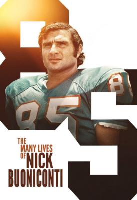 poster for The Many Lives of Nick Buoniconti 2019
