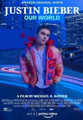 poster for Justin Bieber: Our World 2021