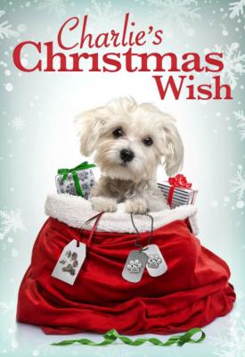 poster for Charlie’s Christmas Wish 2020