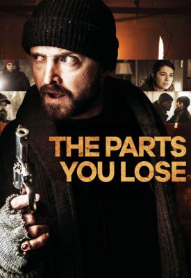 poster for The Parts You Lose 2019