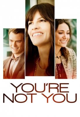 poster for Youre Not You 2014