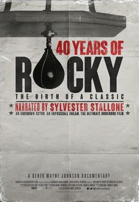 image for  40 Years of Rocky: The Birth of a Classic movie
