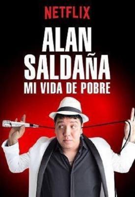poster for Alan Saldaña: Locked Up (2021) 2021