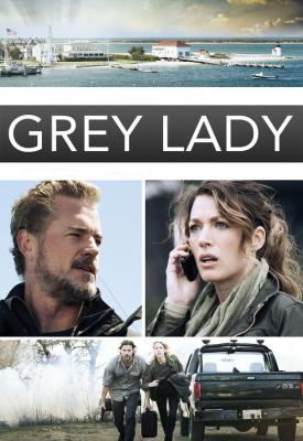 poster for Grey Lady 2017