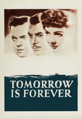 poster for Tomorrow Is Forever 1946