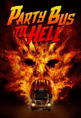 poster for Party Bus to Hell 2017