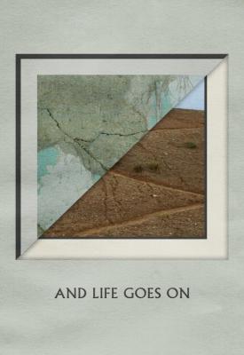 image for  And Life Goes On movie