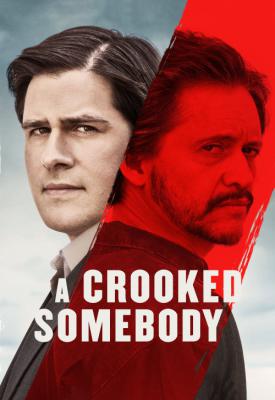 poster for A Crooked Somebody 2017