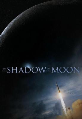 poster for In the Shadow of the Moon 2007