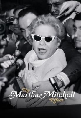 poster for The Martha Mitchell Effect 2022