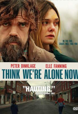 poster for I Think We’re Alone Now 2018