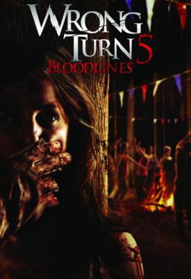 poster for Wrong Turn 5: Bloodlines 2012