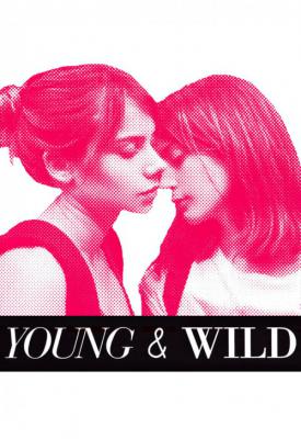 poster for Young and Wild 2012