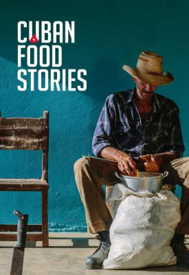 image for  Cuban Food Stories movie