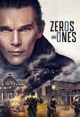 poster for Zeros and Ones 2021