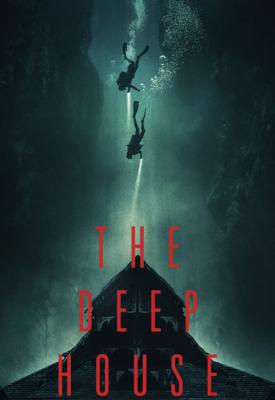 poster for The Deep House 2021