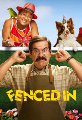 poster for Fenced In 2022