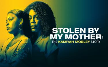 screenshoot for Stolen by My Mother: The Kamiyah Mobley Story