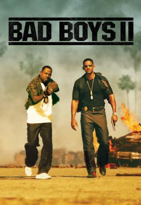 poster for Bad Boys II 2003