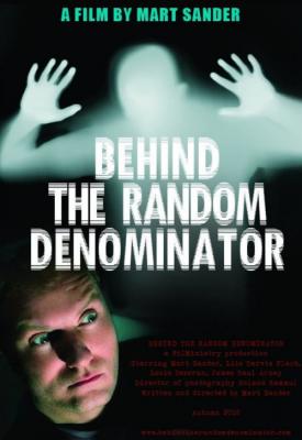 poster for Behind the Random Denominator 2017